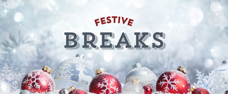 Festive Breaks 24